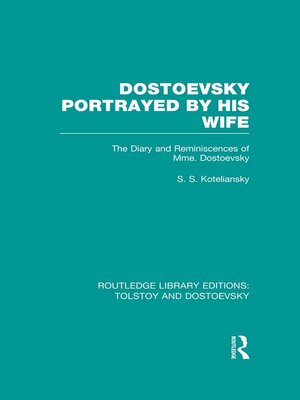 cover image of Dostoevsky Portrayed by His Wife